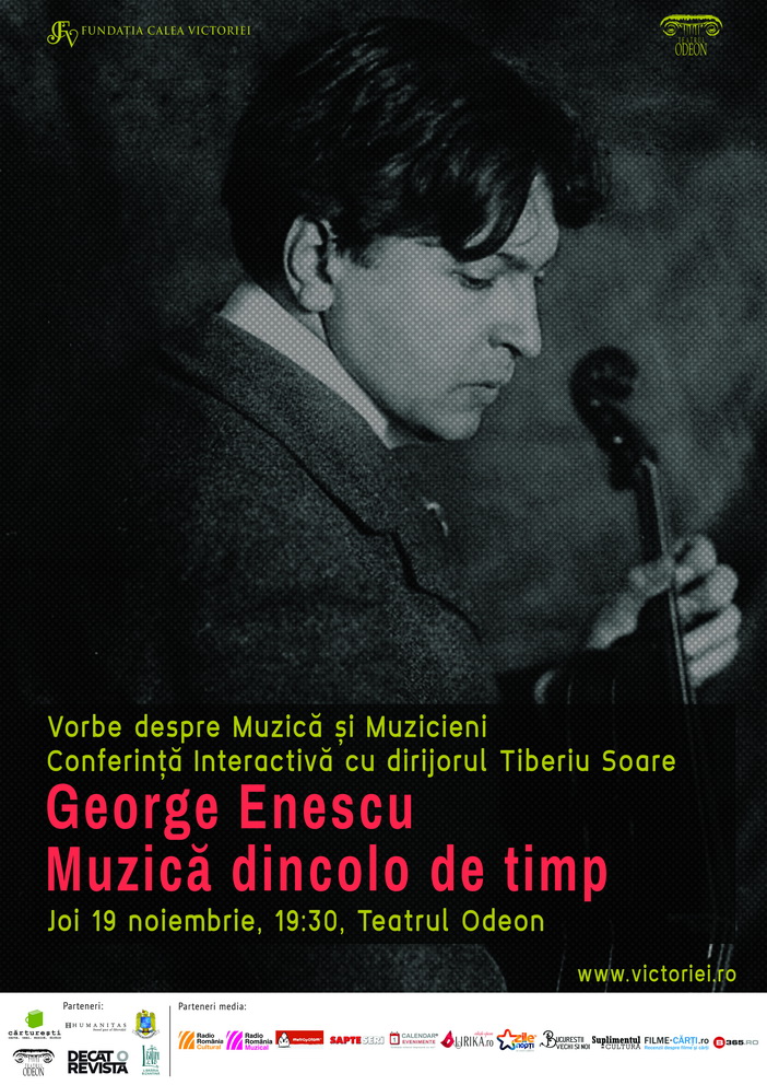 Conferinţa George Enescu: Muzica dincolo de timp