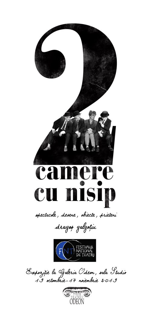 Foaierul și holul Sălii Studio a Teatrului Odeon devin, pe timpul desfășurării FNT-29, spațiul unei expoziții despre arta și viața unui artist complex și plin de